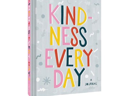 Kindness Every Day: A Journal For Discount