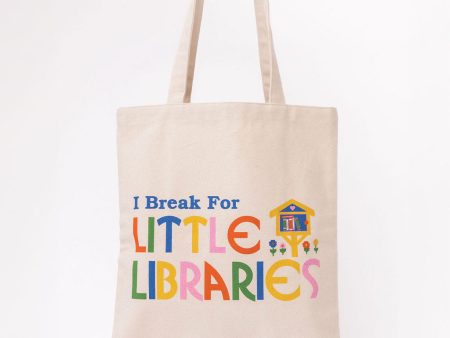 Canvas Tote Bag - I  Break  For Little Libraries Hot on Sale